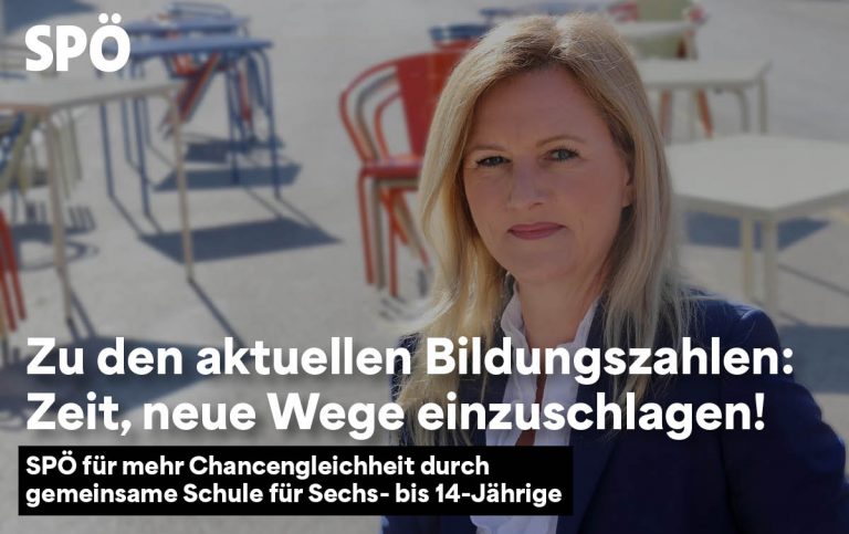Bldungszahlen Bildung Tanzler SPÖ Regierung Österreich